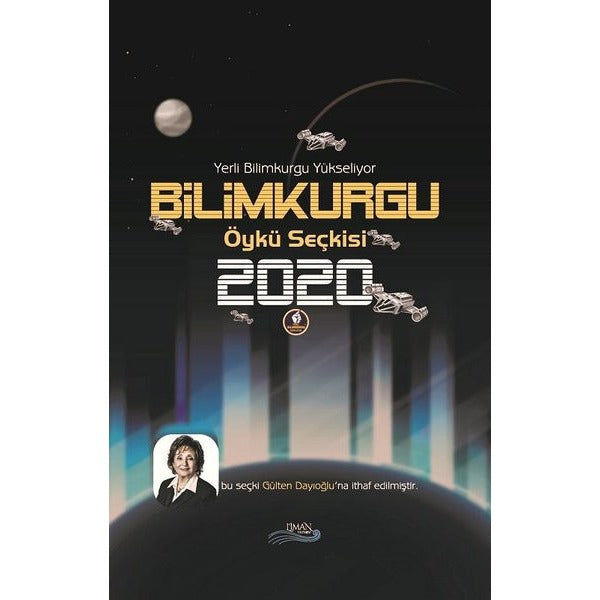 Bilim Kurgu Öykü Seçkisi 2020 - Yerli Bilim Kurgu Yükseliyor | Liman Yayınevi