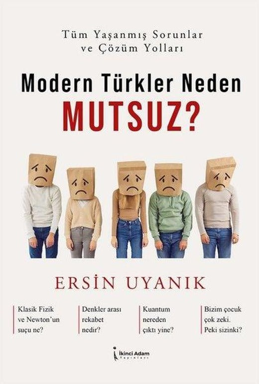 Modern Türkler Neden Mutsuz? | İkinci Adam Yayınları (İnce Kapak)