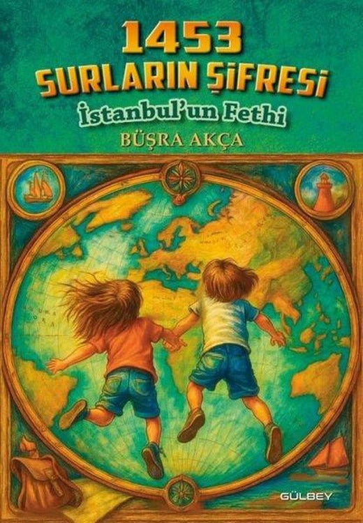 1453 Surların Şifresi - İstanbul'un Fethi | Gülbey Yayınları (İnce Kapak)