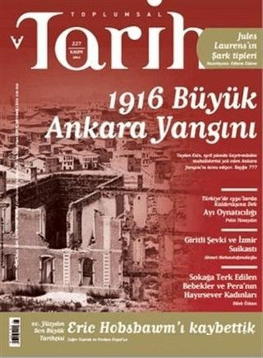 Toplumsal Tarih Dergisi Sayı: 227 | Tarih Vakfı Yurt Yayınları - Toplumsal Tarih Dergisi (Ciltsiz)