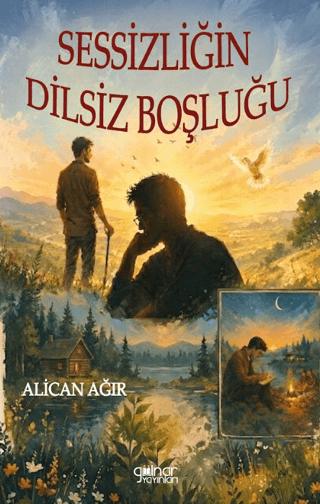 Sessizliğin Dilsiz Boşluğu | Gülnar Yayınları (Ciltsiz)  - Resim 1