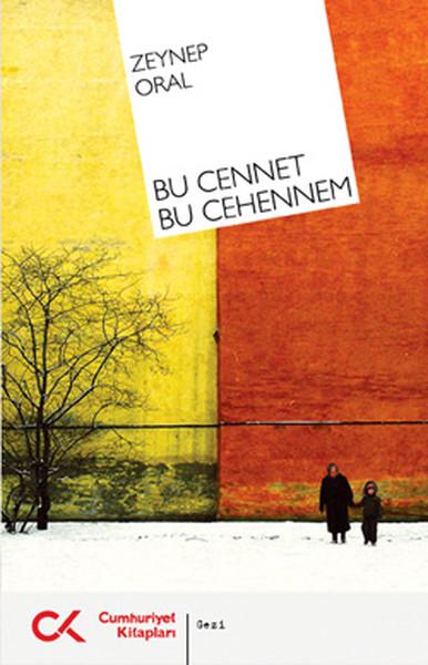 Bu Cennet Bu Cehennem | Cumhuriyet Kitapları (İnce Kapak)  - Resim 1