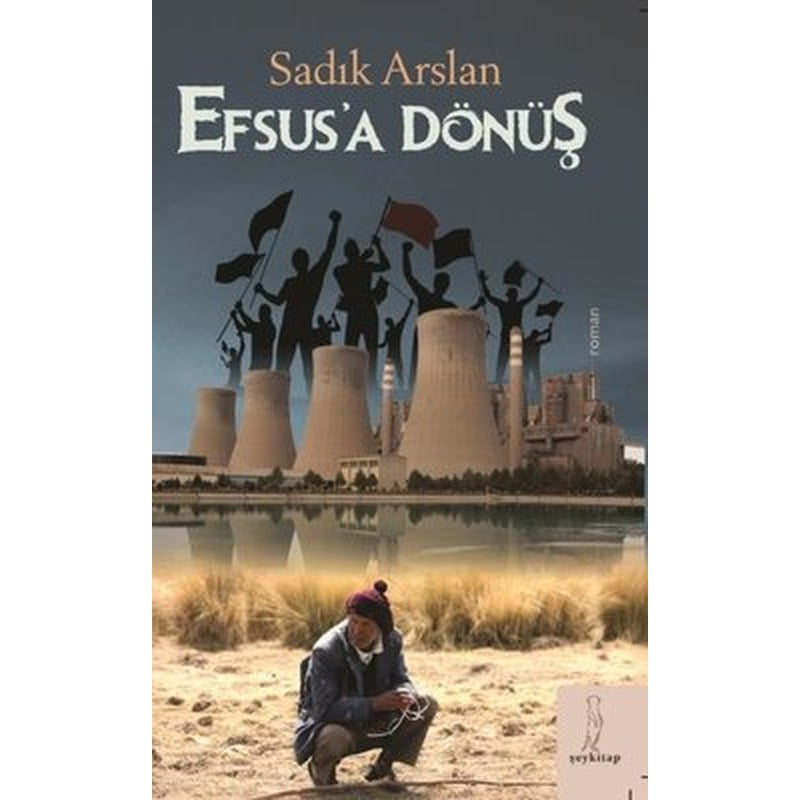 Efsus'a Dönüş | ŞEY Kitap (İnce Kapak)