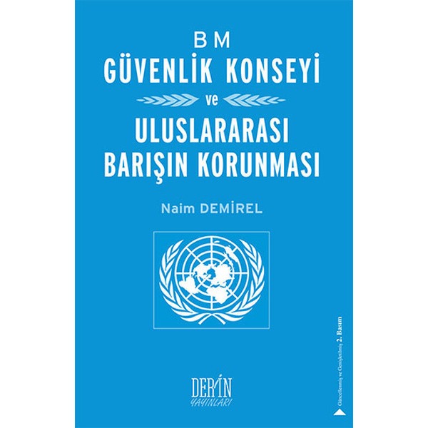 BM Güvenlik Konseyi ve Uluslararası Barışın Korunması