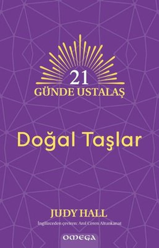 21 Gunde Ustalaş - Doğal Taşlar | Omega (İnce Kapak)