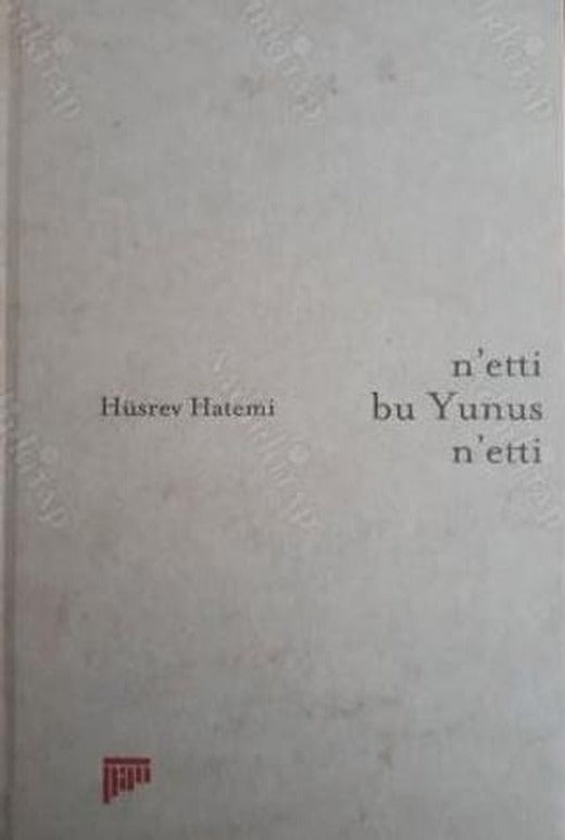 N'etti bu Yunus N'etti | Pan Yayıncılık (Ciltsiz)