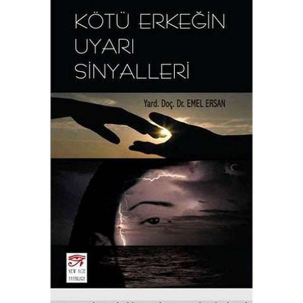 Kötü Erkeğin Uyarı Sinyalleri | New Age Yayınları - Güncel Kitaplar (İnce Kapak)