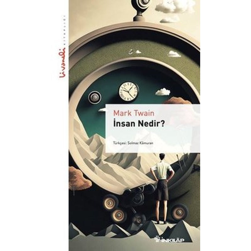 İnsan Nedir? - Livaneli Kitaplığı | İnkılap Kitabevi