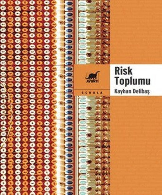 Risk Toplumu | Ayrıntı Yayınları