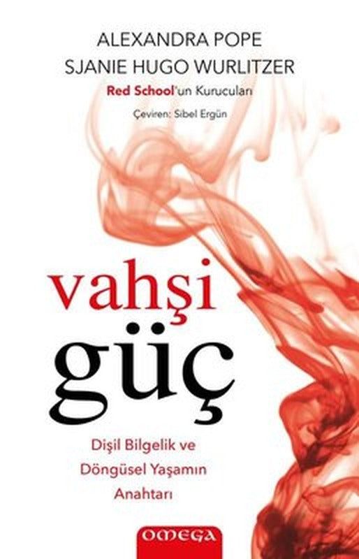 Vahşi Guç - Dişil Bilgelik ve Döngusel Yaşamın Anahtarı | Omega (İnce Kapak)