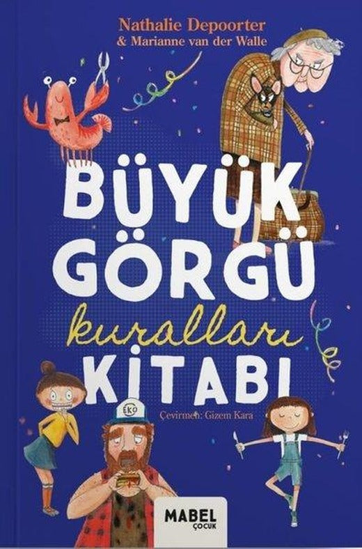 Büyük Görgü Kuralları Kitabı | Mabel Çocuk (İnce Kapak)