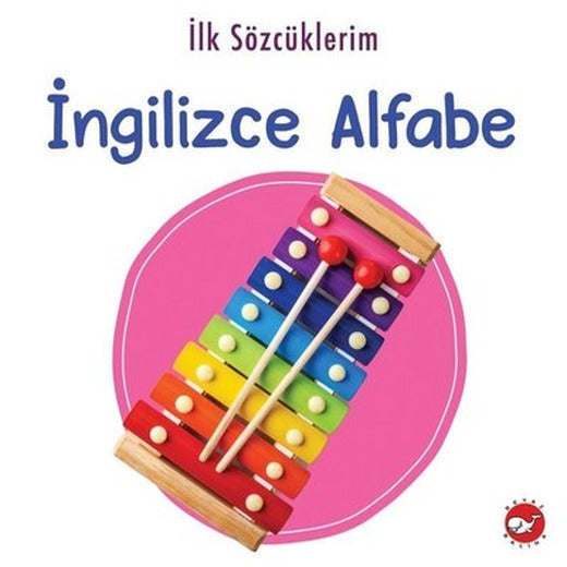 İlk Sözcüklerim - İngilizce Alfabe | Beyaz Balina Yayınları