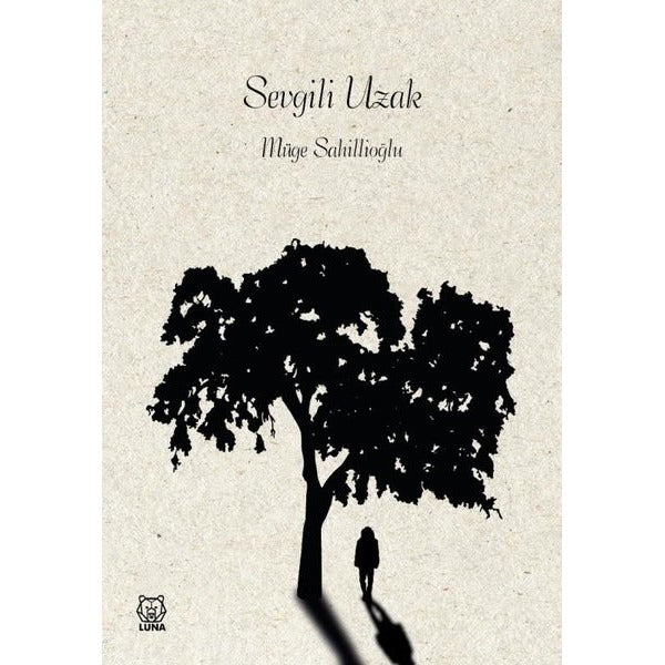 Sevgili Uzak | Luna Yayınları (İnce Kapak)