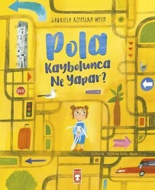 Pola Kaybolunca Ne Yapar? | Timaş Çocuk