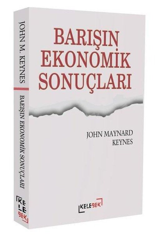 Barışın Ekonomik Sonuçları | Kelebek Kültür Kitaplığı (İnce Kapak)