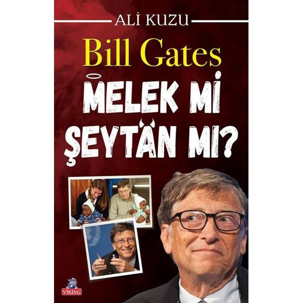 Bill Gates Melek mi Şeytan mı? | Viking Kitap (İnce Kapak)