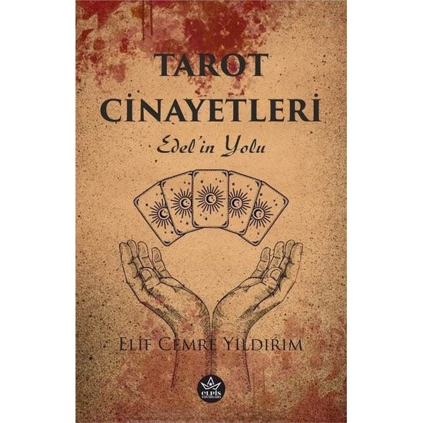 Tarot Cinayetleri - Edel'in Yolu | Elpis Yayınları