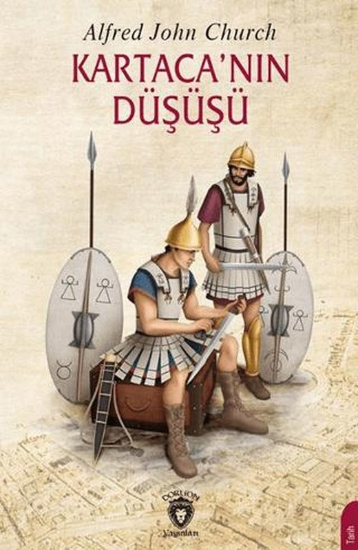 Kartaca’nın Düşüşü | Dorlion Yayınları (Ciltsiz)
