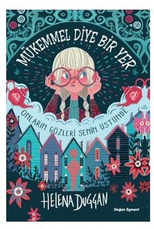 Mükemmel Diye Bir Yer | Doğan ve Egmont Yayıncılık