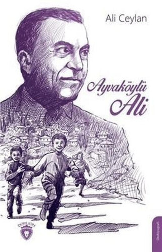 Ayvaköylü Ali | Dorlion Yayınları (Ciltsiz)