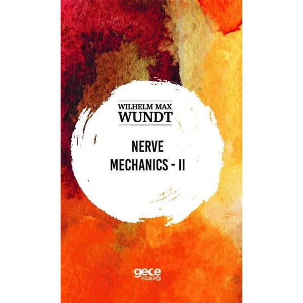Nerve Mechanics - 2 | Gece Kitaplığı
