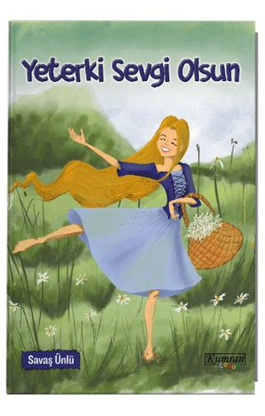 Yeterki Sevgi Olsun