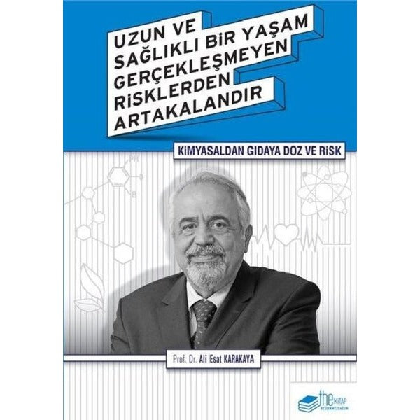 Kimyasaldan Gıdaya Doz ve Risk | The Kitap (İnce Kapak)