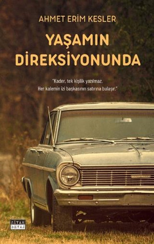 Yaşamın Direksiyonunda