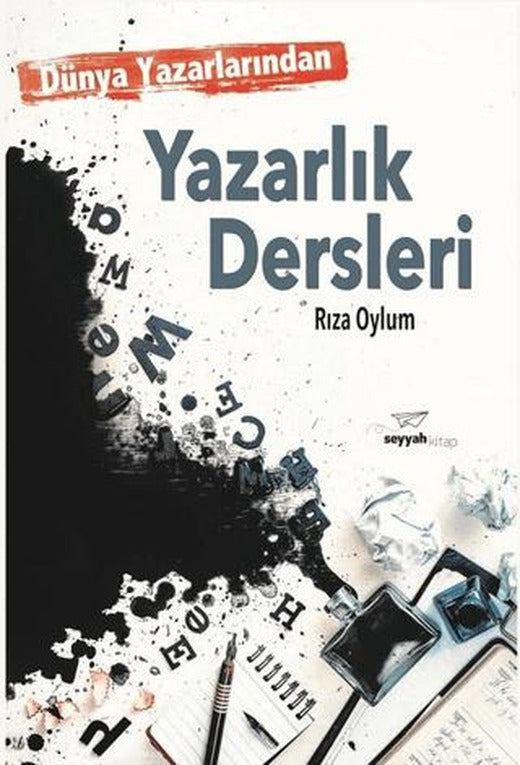 Dünya Yazarlarından Yazarlık Dersleri