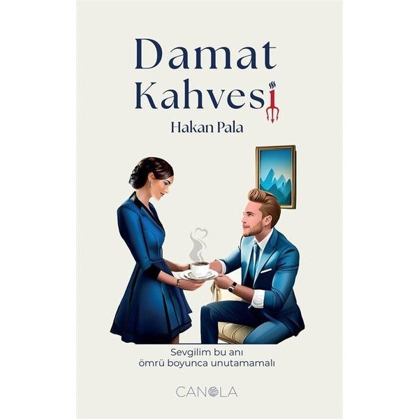 Damat Kahvesi - Sevgilim Bu Anı Ömrü Boyunca Unutamamalı