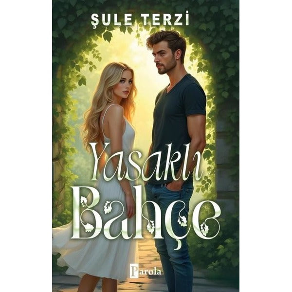 Yasaklı Bahçe | Parola Yayınları (İnce Kapak)