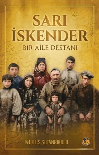 Sarı İskender | Tunç Yayıncılık (Ciltsiz)  - Resim 1