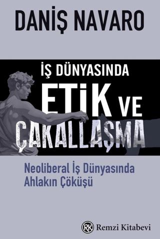 İş Dünyasında Etik ve Çakallaşma | Remzi Kitabevi (Ciltsiz)  - Resim 1