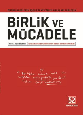 Birlik ve Mücadele Dergisi Sayı: 52 Temmuz 2026 | Birlik ve Mücadele Dergisi (Ciltsiz)  - Resim 1