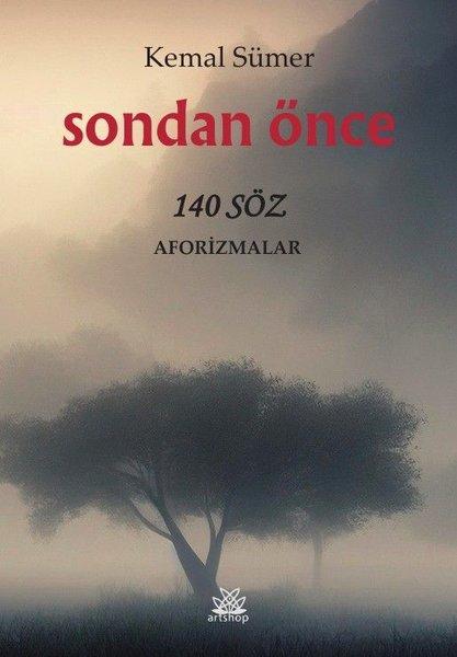 Sondan Önce - 140 Söz - Aforizmalar | Artshop Yayıncılık (İnce Kapak)  - Resim 1