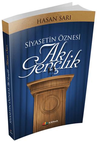 Siyasetin Öznesi Ak Gençlik | Karma Kitaplar (Ciltsiz)  - Resim 1