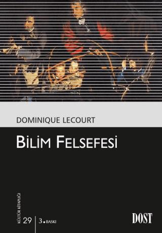 Bilim Felsefesi | Dost Kitabevi Yayınları (Ciltsiz)  - Resim 1