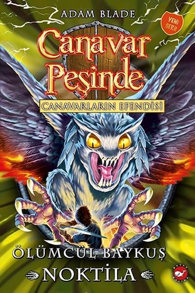 Canavar Peşinde 55-Ölümcül Baykuş Noktila | Beyaz Balina Yayınları (İnce Kapak)  - Resim 1