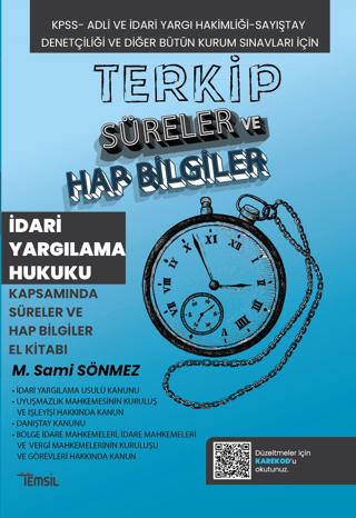 Terkip İdari Yargılama Hukuku Kapsamında Süreler ve Hap Bilgiler El Kitabı | Temsil Kitap (Ciltsiz)  - Resim 1