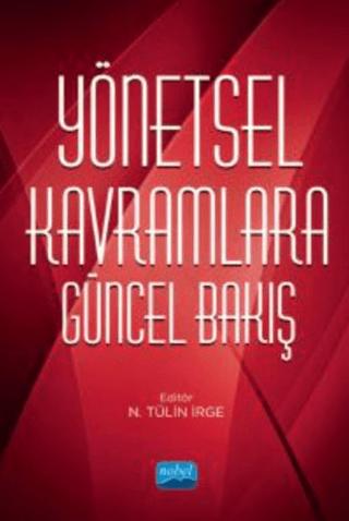 Yönetsel Kavramlara Güncel Bakış