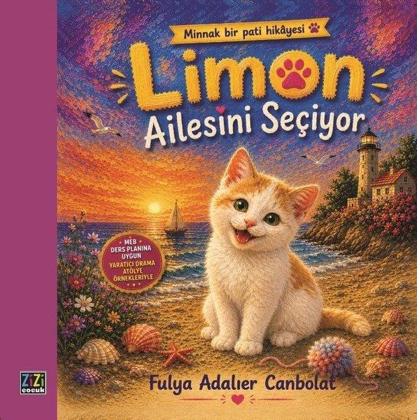 Limon Ailesini Seçiyor - Minnak Bir Pati Hikayesi | Zizi Çocuk Yayınları (İnce Kapak)  - Resim 1