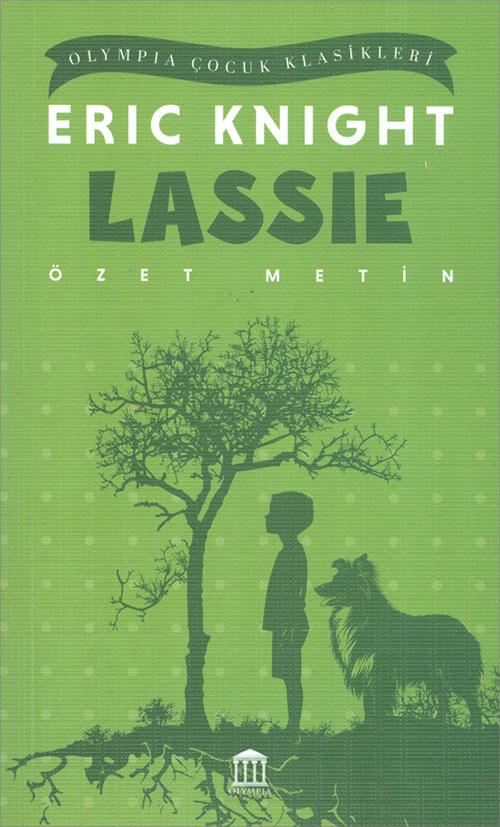 Lassie (Özet Metin) - Eric Knight - Olympia Yayınları