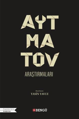Aytmatov Araştırmaları | Bengü Yayınları (Ciltsiz)  - Resim 1