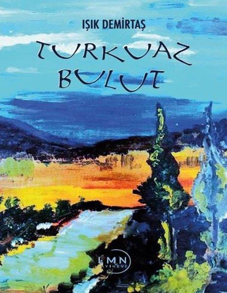 Turkuaz Bulut | Liman Yayınevi (İnce Kapak)  - Resim 1