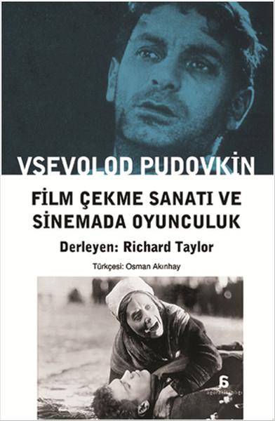 Film Çekme Sanatı ve Sinemada Oyunculuk | Agora Kitaplığı (İnce Kapak)  - Resim 1
