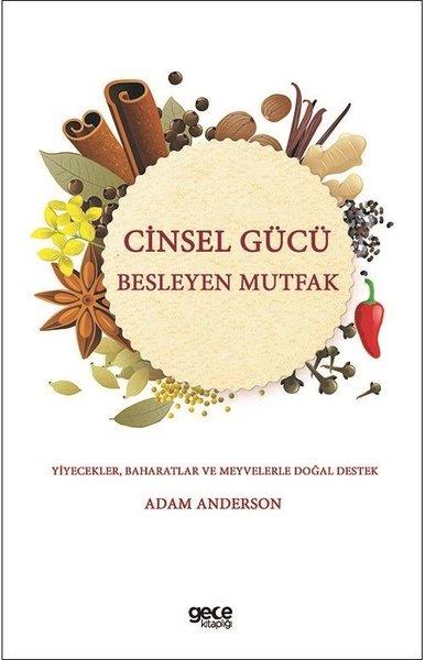 Cinsel Gücü Besleyen Mutfak | Gece Kitaplığı (İnce Kapak)  - Resim 1