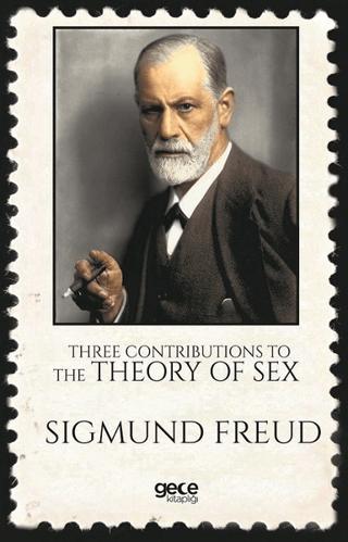Three Contributions To The Theory of Sex | Gece Kitaplığı (Ciltsiz)  - Resim 1