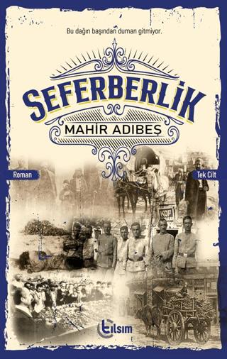 Seferberlik (Tek Cilt) | Tılsım Yayınevi (Ciltsiz)  - Resim 1