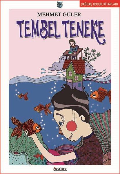 Tembel Teneke | Özyürek Yayınevi (İnce Kapak)  - Resim 1