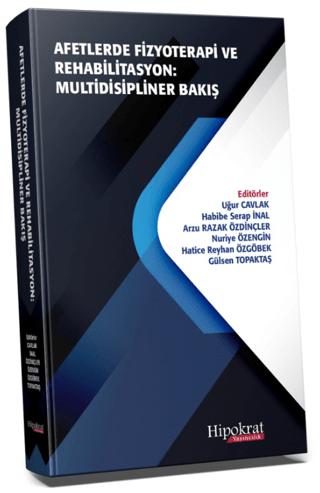 Afetlerde Fizyoterapi ve Rehabilitasyon Multidisipliner Bakış